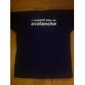 Avalanche t-shirt (30th) - I stepped into an avalanche