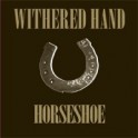 Withered Hand – Horseshoe 7"