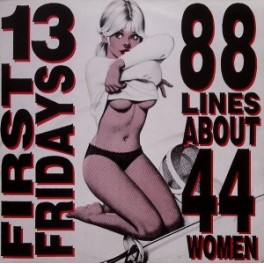 13 First Fridays - 88 Lines About 44 Women 12" vinyl