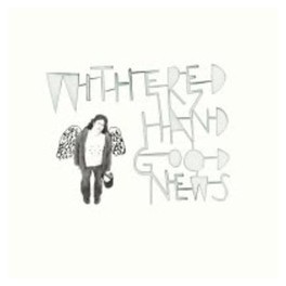 Withered Hand - Good News CD