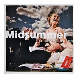 Midsummer (a play with songs)