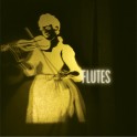 Flutes - Flutes (vinyl only)