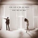 Nick Cave - Push The Sky Away CD